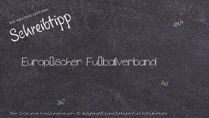 Anderes Wort für Europäischer Fußballverband - Synonyme für Europäischer Fußballverband