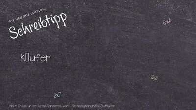 Schreibtipp Käufer