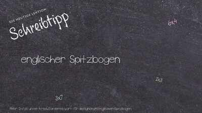 Schreibtipp englischer Spitzbogen