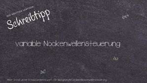 Anderes Wort für variable Nockenwellensteuerung - Synonyme für variable Nockenwellensteuerung