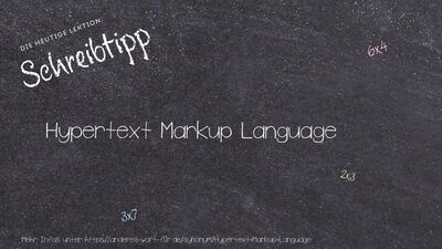 Schreibtipp Hypertext Markup Language