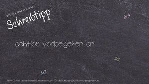 Anderes Wort für achtlos vorbeigehen an - Synonyme für achtlos vorbeigehen an