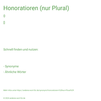 Honoratioren (nur Plural)