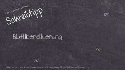 Schreibtipp Blutübersäuerung