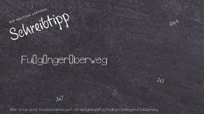 Schreibtipp Fußgängerüberweg