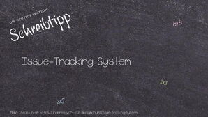 Anderes Wort für Issue-Tracking System - Synonyme für Issue-Tracking System