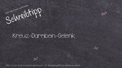 Schreibtipp Kreuz-Darmbein-Gelenk