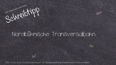 Schreibtipp Nordböhmische Transversalbahn