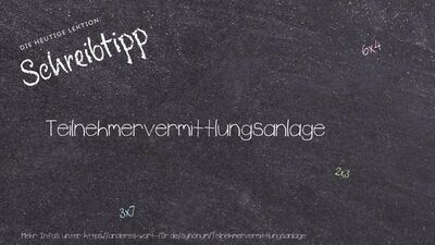 Schreibtipp Teilnehmervermittlungsanlage