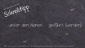 Anderes Wort für unter dem Namen ... geführt (werden) - Synonyme für unter dem Namen ... geführt (werden)