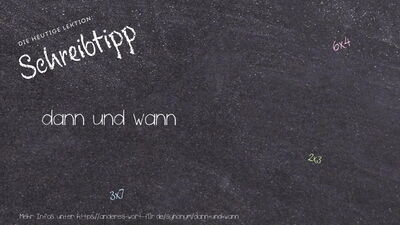 Schreibtipp dann und wann