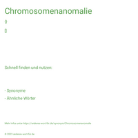 Chromosomenanomalie