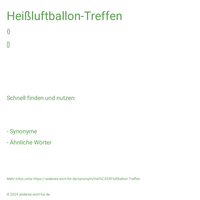 Heißluftballon-Treffen