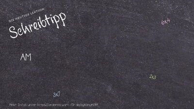 Schreibtipp AM