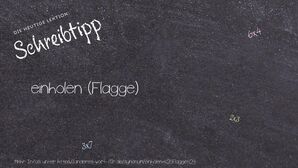 Anderes Wort für einholen (Flagge) - Synonyme für einholen (Flagge)