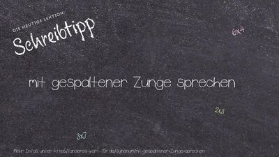 Schreibtipp mit gespaltener Zunge sprechen