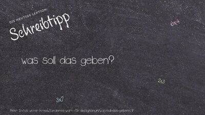 Schreibtipp was soll das geben?