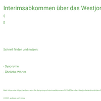 Interimsabkommen über das Westjordanland und den Gazastreifen