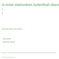 in einen stationären Aufenthalt überstellen