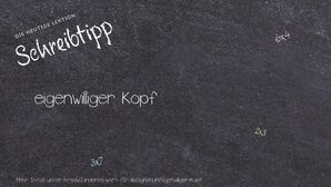 Anderes Wort für eigenwilliger Kopf - Synonyme für eigenwilliger Kopf