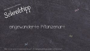 Anderes Wort für eingewanderte Pflanzenart - Synonyme für eingewanderte Pflanzenart
