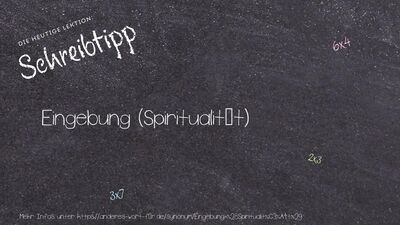 Schreibtipp Eingebung (Spiritualität)