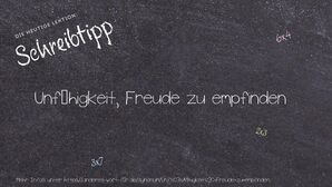 Anderes Wort für Unfähigkeit, Freude zu empfinden - Synonyme für Unfähigkeit, Freude zu empfinden