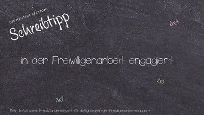 Schreibtipp in der Freiwilligenarbeit engagiert