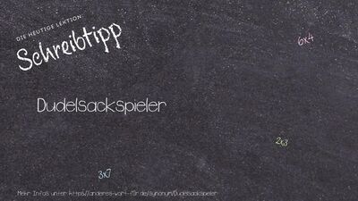 Schreibtipp Dudelsackspieler