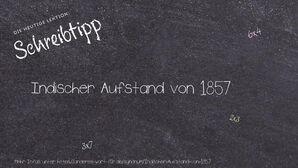 Anderes Wort für Indischer Aufstand von 1857 - Synonyme für Indischer Aufstand von 1857