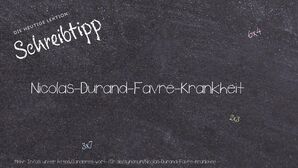 Anderes Wort für Nicolas-Durand-Favre-Krankheit - Synonyme für Nicolas-Durand-Favre-Krankheit