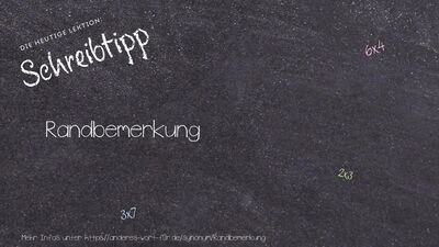 Schreibtipp Randbemerkung