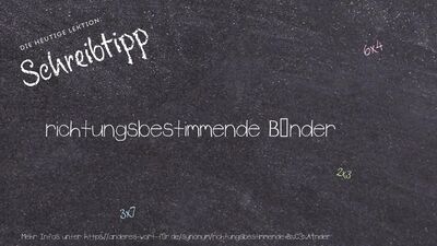 Schreibtipp richtungsbestimmende Bänder