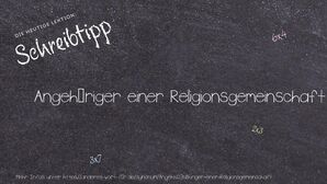 Anderes Wort für Angehöriger einer Religionsgemeinschaft - Synonyme für Angehöriger einer Religionsgemeinschaft