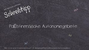 Anderes Wort für Palästinensische Autonomiegebiete - Synonyme für Palästinensische Autonomiegebiete