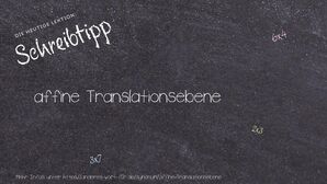 Anderes Wort für affine Translationsebene - Synonyme für affine Translationsebene