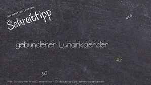 Anderes Wort für gebundener Lunarkalender - Synonyme für gebundener Lunarkalender
