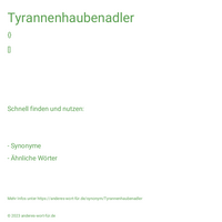 Tyrannenhaubenadler