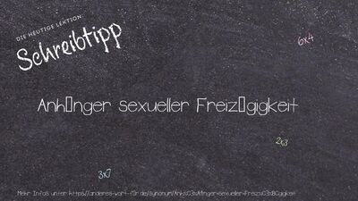 Schreibtipp Anhänger sexueller Freizügigkeit