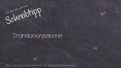 Schreibtipp Translationsebene