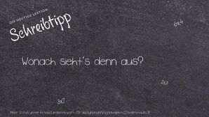 Anderes Wort für Wonach sieht's denn aus? - Synonyme für Wonach sieht's denn aus?