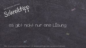 Anderes Wort für es gibt nicht nur eine Lösung - Synonyme für es gibt nicht nur eine Lösung