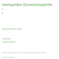 interkapilläre Glomerulonephritis