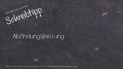 Schreibtipp Abfindungsleistung
