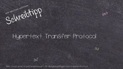 Schreibtipp Hypertext Transfer Protocol